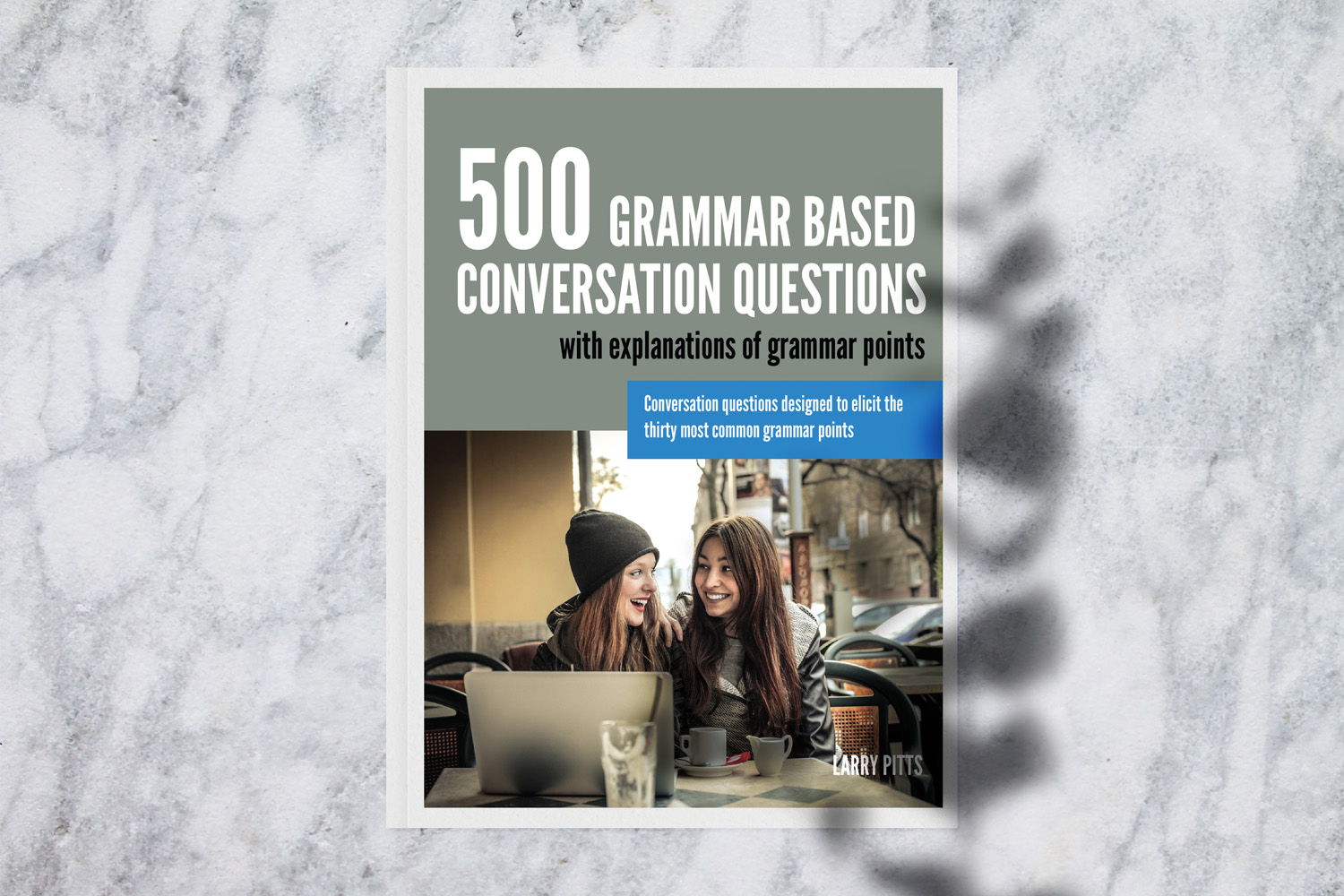 500 Grammar Based Conversation Questions